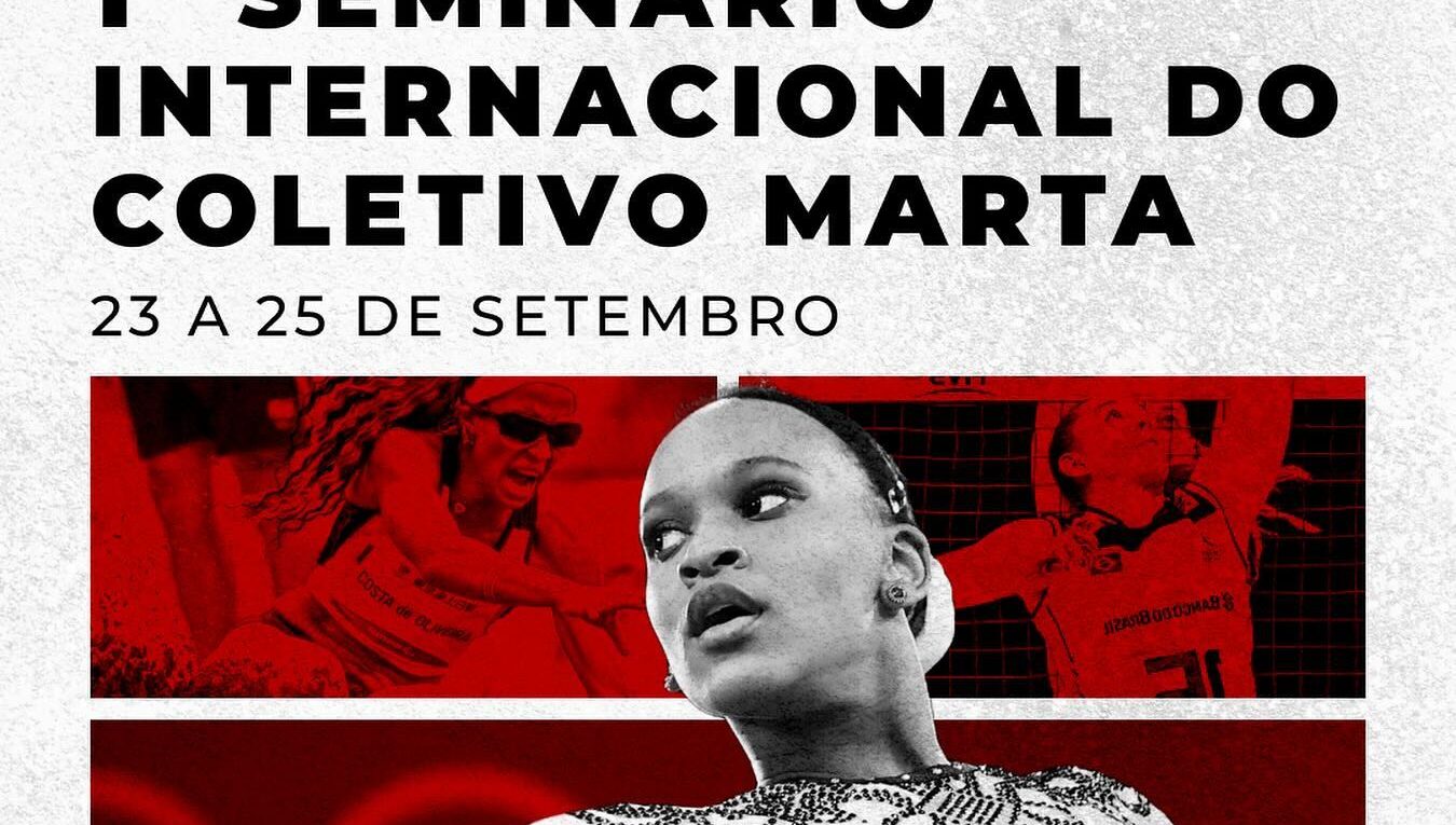 1º Seminário Internacional do Coletivo Marta: Mídia e diversidade no esporte. Mídia e diversidade no esporte ocorrerá de 23 a 25 de setembro